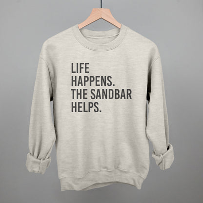 Life Happens The Sandbar Helps