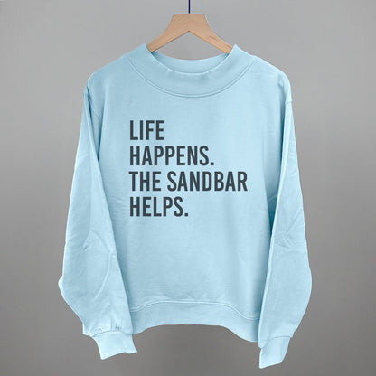 Life Happens The Sandbar Helps